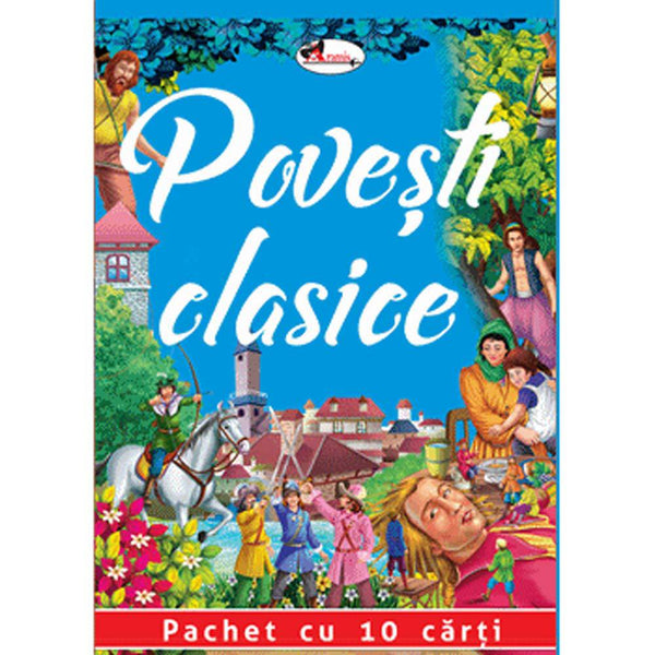 Povesti clasice - pachet cu 10 carti