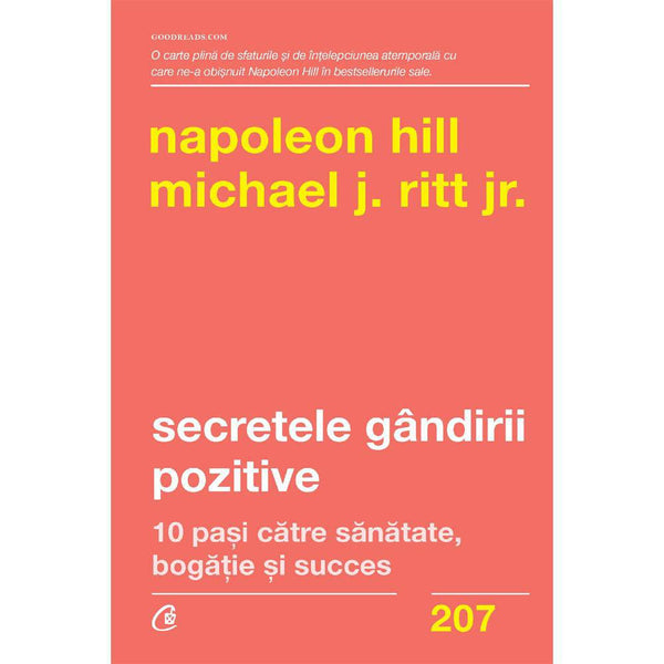 Secretele gandirii pozitive - Napoleon Hill , Michael J. Ritt Jr. - Delumani - Magazin Romanesc 