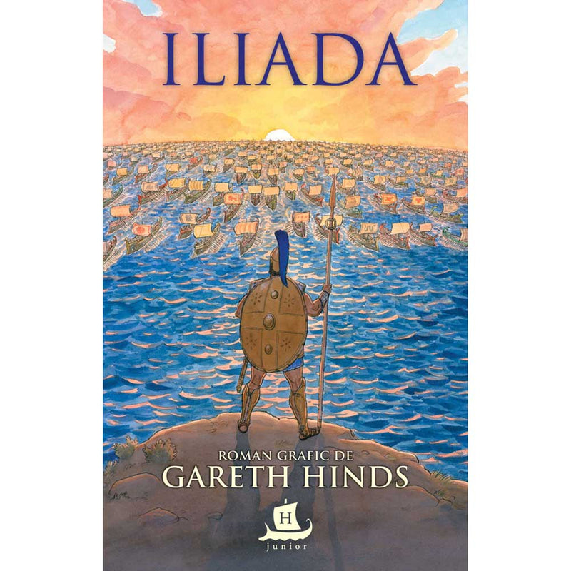 Iliada roman grafic - Gareth Hinds